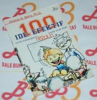 Image of 100 Ide Efektif : Untuk Menerapkan Disiplin Pada Anak Didik