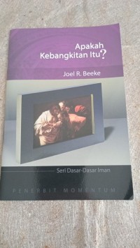 Image of Apakah Kebangkitan itu?