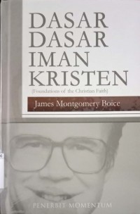 Image of Dasar-Dasar Iman Kristen = Foundations of The Christian Faith