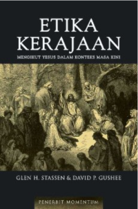 Image of Etika Kerajaan : Mengikut Yesus Dalam Konteks Masa Kini