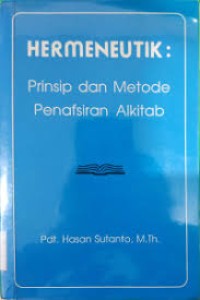 Image of Hermeneutik : Prinsip dan Metode Penafsiran Alkitab