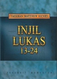 Image of Injil Lukas 13-24