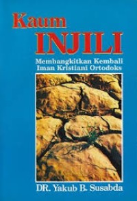 Image of Kaum Injili : Membangkitkan Kembali Iman Kristiani Ortodoks