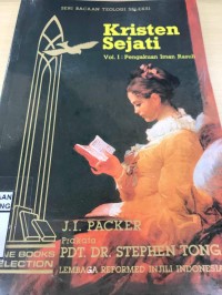 Image of Kristen Sejati Vol. I : Pengakuan Iman Rasuli