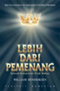 Image of Lebih Dari Pemenang : Sebuah Interpretasi Kitab Wahyu