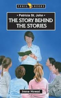 Image of Patricia St. John : The Story Behind The Stories