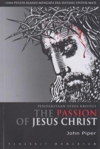 Image of Penderitaan Yesus Kristus = The Passion Of Jesus Christ