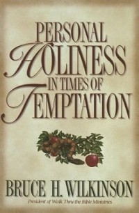 Image of Personal Holiness in TImes of Temptation