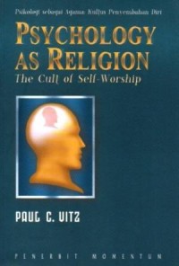 Image of Psikologi sebagai Agama: Kultus Penyembahan Diri