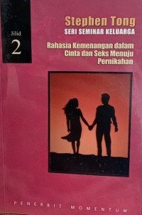 Image of Rahasia Kemenangan dalam Cinta dan Seks Menuju Pernikahan