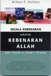 Image of Segala Kebenaran Adalah Kebenaran Allah