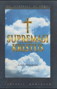 Image of Supremasi Kristus = Supremacy Of Christ, The