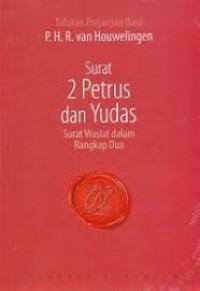 Image of Surat 2 Petrus dan Yudas : Surat Wasiat dalam Rangkap Dua