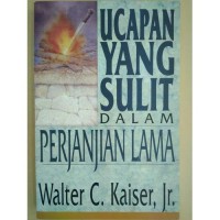 Image of Ucapan Yang Sulit Dalam Perjanjian Lama