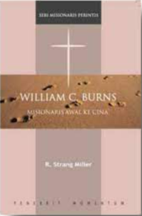 Image of William C. Burns : Misionaris Awal Ke Cina