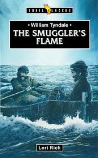 Image of William Tyndale: The Smuggler's Flame
